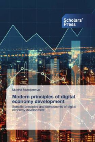 Libro Modern principles of digital economy development Mubina Murotjonova