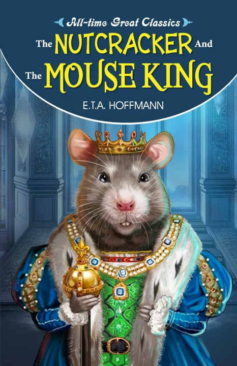 Książka The Nutcracker and the Mouse King 