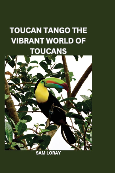Knjiga Toucan Tango Sam Loray