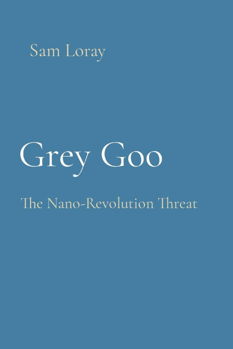 Buch Grey Goo Sam Loray