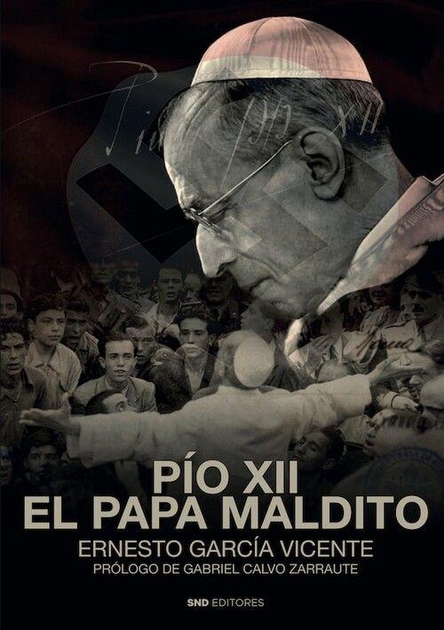 Book Pio XII, el papa maldito 