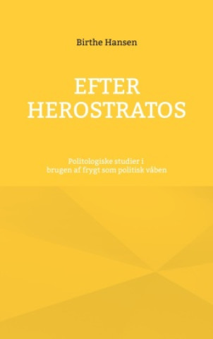 Knjiga Efter Herostratos Birthe Hansen
