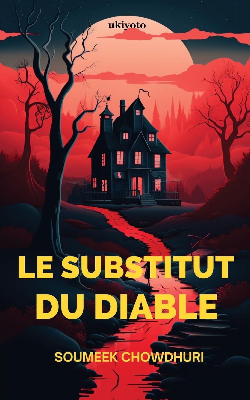 Buch Le Substitut Du Diable Soumeek Chowdhuri