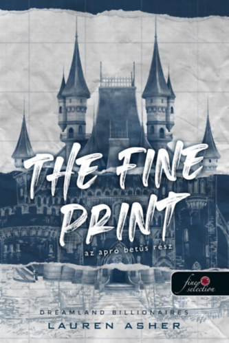 Könyv The Fine Print - Az apró betűs rész Lauren Asher