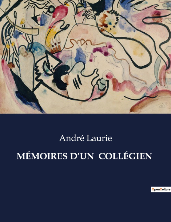 Kniha MÉMOIRES D?UN  COLLÉGIEN Laurie