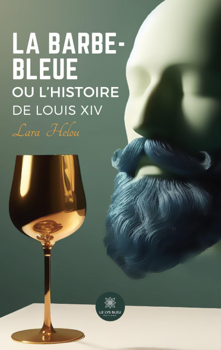 Kniha La Barbe-Bleue ou l?histoire de Louis XIV 