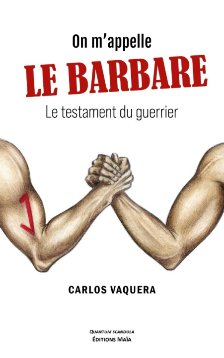 Kniha On m'appelle Le Barbare Vaquera