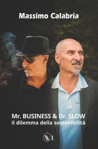 Knjiga Mr. Business E Dr. Slow Andrea Giardini
