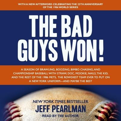 Audio The Bad Guys Won Jeff Pearlman