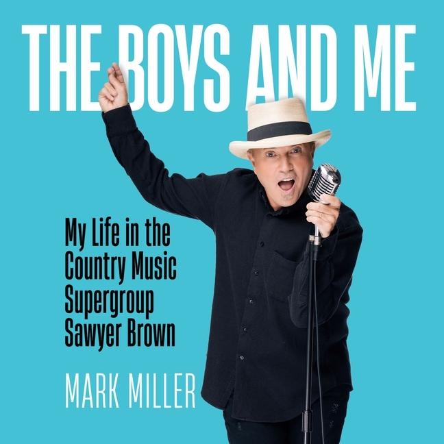 Audio The Boys and Me Mark Miller