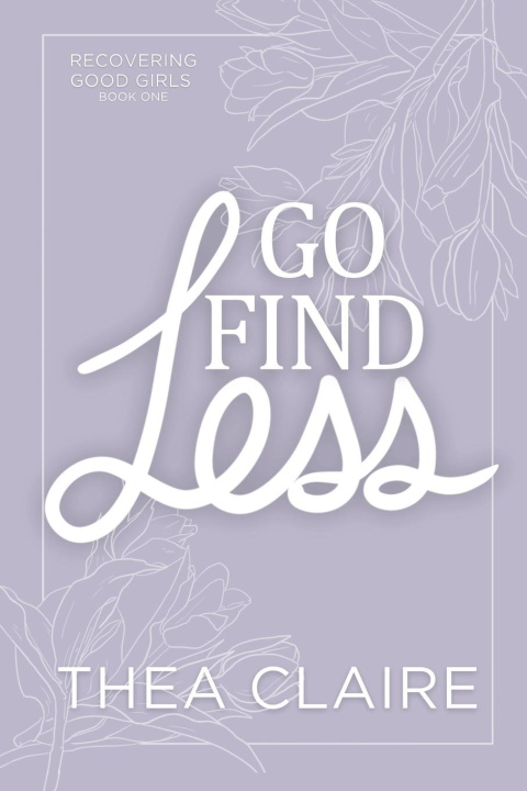 Book Go Find Less Thea Claire