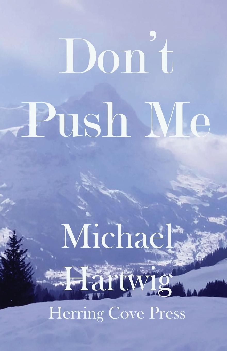 Buch Don't Push Me Michael Hartwig
