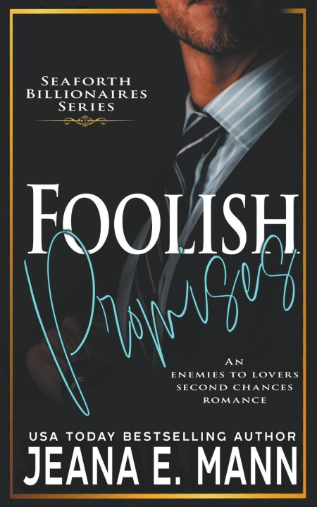 Knjiga Foolish Promises Jeana E. Mann