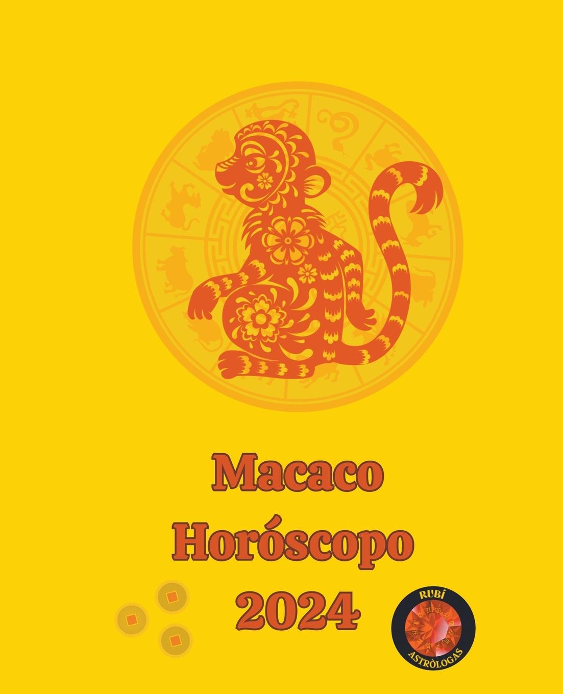 Knjiga Macaco Horóscopo  2024 Angeline A. Rubi
