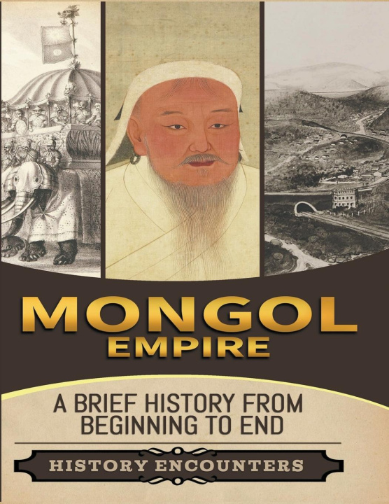 Knjiga Mongol Empire History Encounters