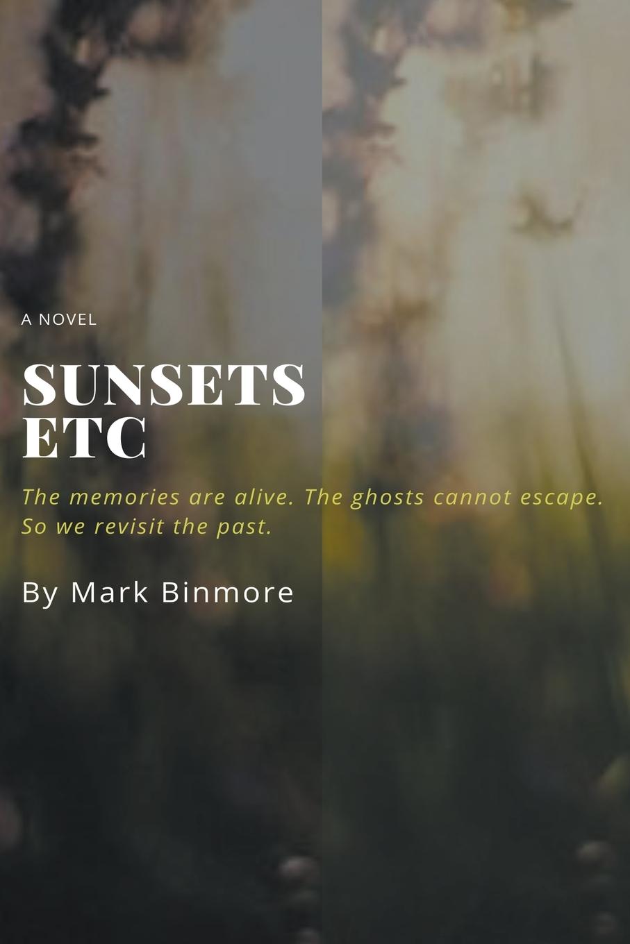 Knjiga Sunsets Etc. Mark Binmore