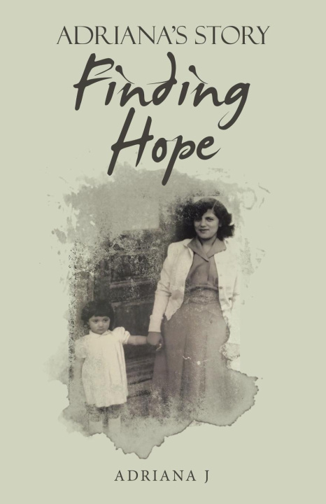 Knjiga Finding Hope Adriana J