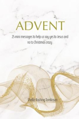 Knjiga Advent Shellie Rushing Tomlinson