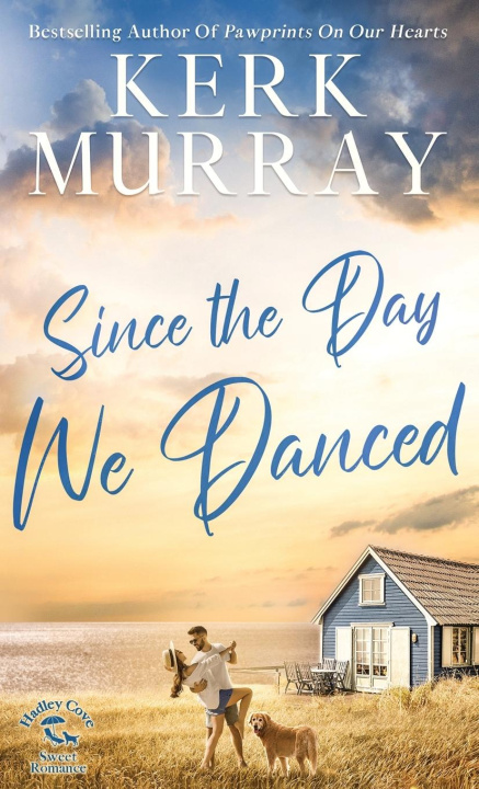Buch Since the Day We Danced Kerk Murray