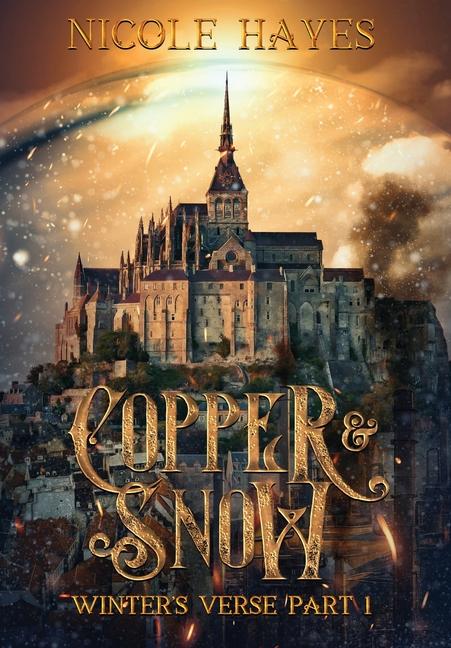 Kniha Copper & Snow Nicole Hayes