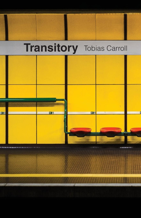 Knjiga Transitory Tobias Carroll