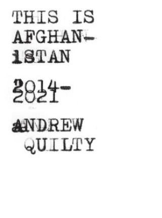 Knjiga This Is Afghanistan Andrew Quilty