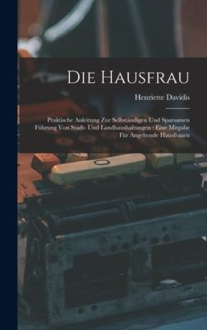 Knjiga Die Hausfrau Henriette Davidis