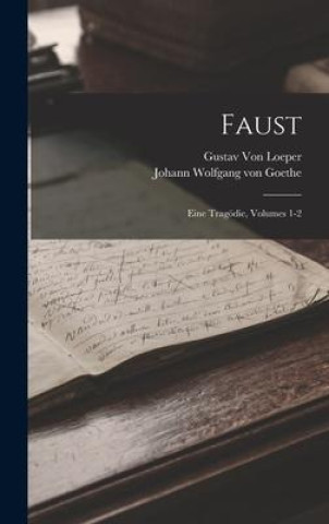 Knjiga Faust Gustav von Loeper