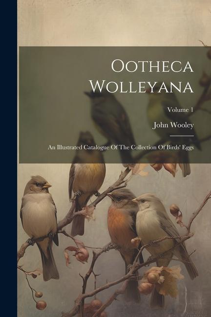 Book Ootheca Wolleyana John Wooley