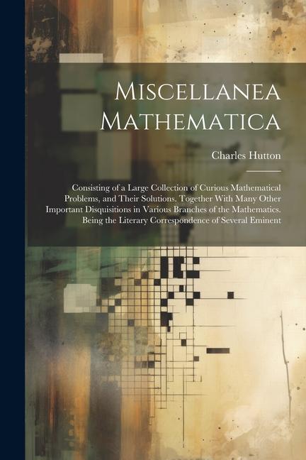 Knjiga Miscellanea Mathematica Charles Hutton