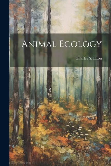 Kniha Animal Ecology 