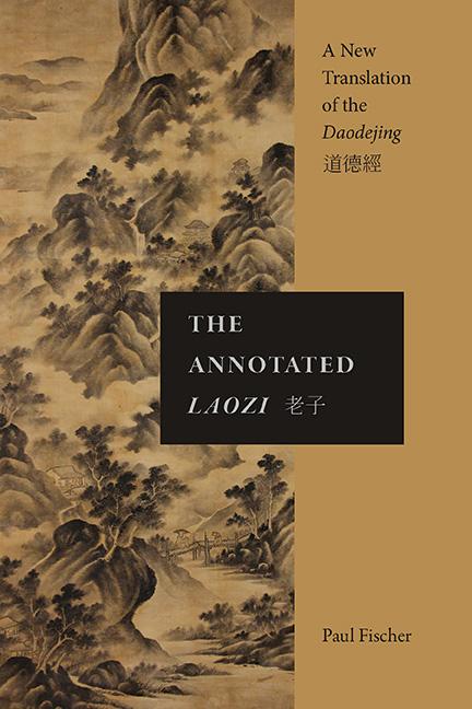 Knjiga The Annotated Laozi Paul Fischer