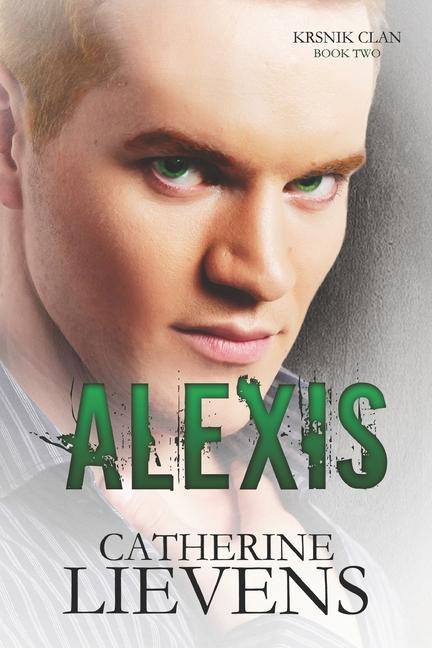 Knjiga Alexis Catherine Lievens