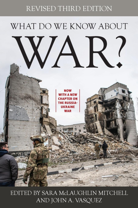Kniha What Do We Know about War? John A Vasquez