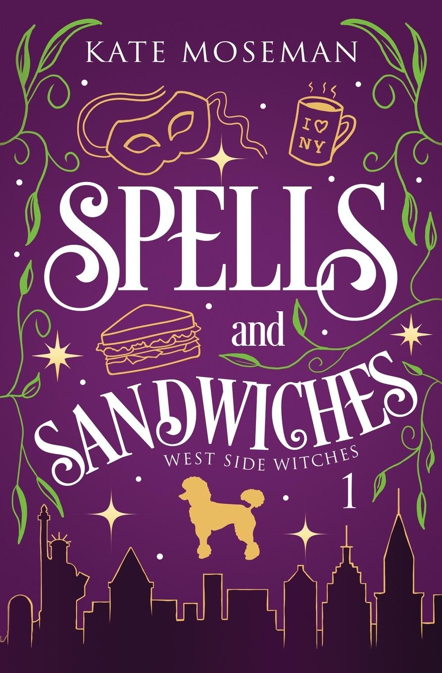 Kniha Spells and Sandwiches 