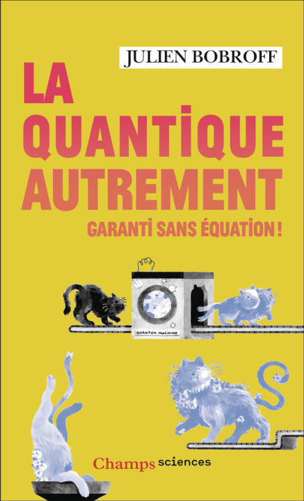 Knjiga La quantique autrement Bobroff