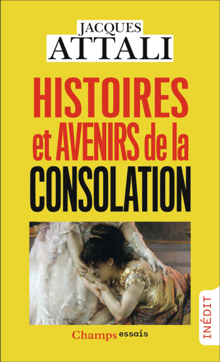 Knjiga Histoires et avenirs de la consolation Attali