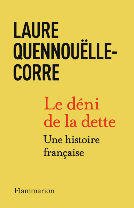 Knjiga Le déni de la dette Quennouëlle-Corre