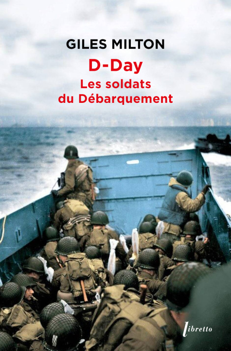 Kniha D-Day - Les soldats du débarquement MILTON Giles