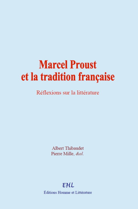 Könyv Marcel Proust et la tradition française Thibaudet