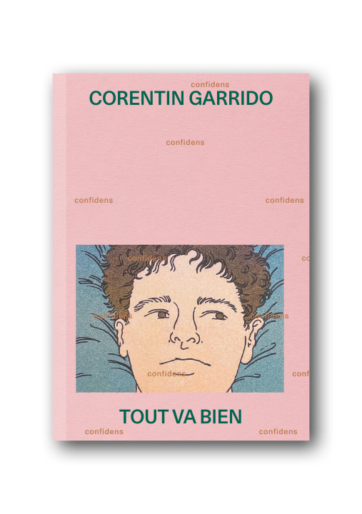 Buch Tout va bien Corentin GARRIDO