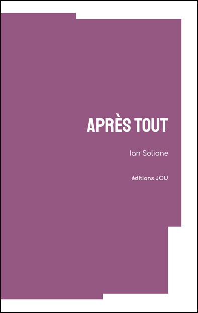 Book Après tout Ian SOLIANE