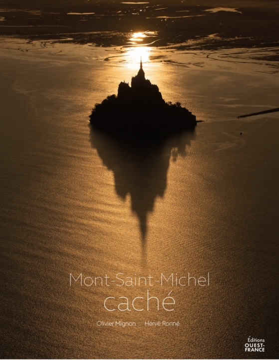 Kniha Mont-Saint-Michel caché Olivier Mignon