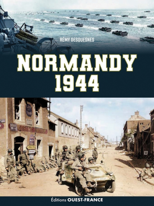 Kniha Normandie 1944 - Anglais Rémy Desquesnes