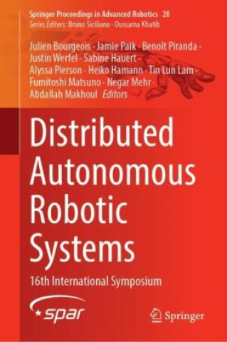 Book Distributed Autonomous Robotic Systems Julien Bourgeois
