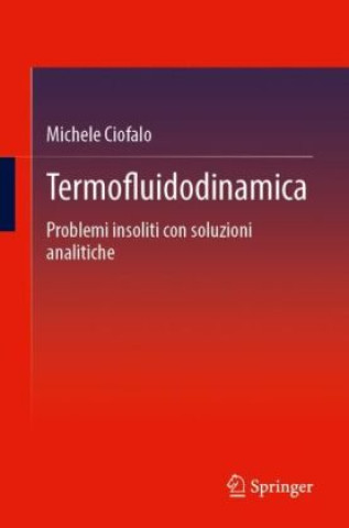 Könyv Termofluidodinamica Michele Ciofalo