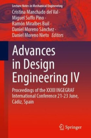 Könyv Advances in Design Engineering IV Cristina Manchado del Val