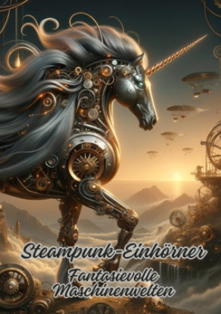 Kniha Steampunk-Einhörner Diana Kluge