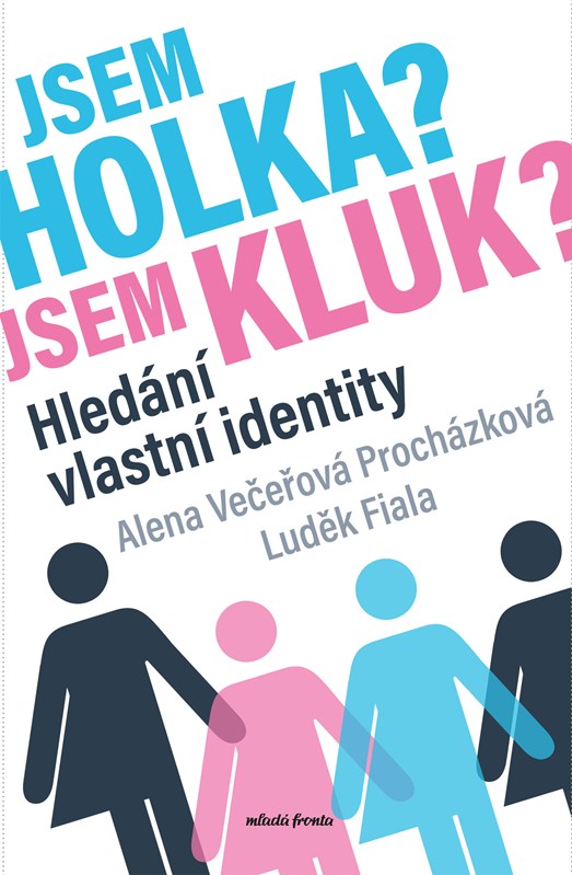 Książka Jsem holka? Jsem kluk? Alena Večeřová-Procházková