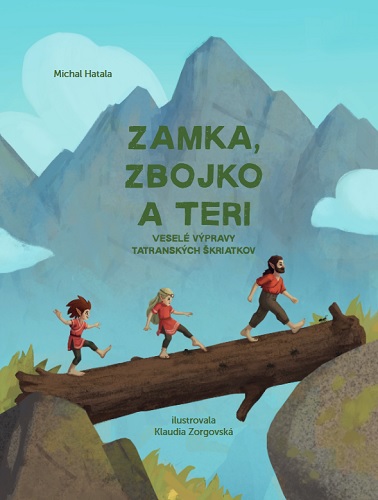 Книга Zamka, Zbojko a Teri Michal Hatala